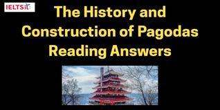 The History and Construction of Pagodas Reading Answers